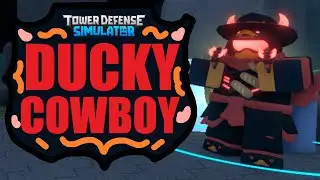 New Ducky Cowboy Skin Showcase | Tower Defense Simulator TDS