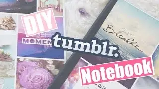 DIY TUMBLR NOTEBOOKS | Editinglover