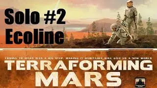 Terraforming Mars Solo: Ecoline: Generations 7 & 8