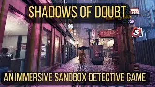 Shadows of Doubt - An immersive Sandbox Detective Stealth Game