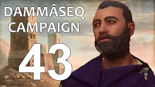 Dammâseq Campaign - 43: 