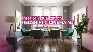 Introduction to Interior Visualization with Redshift and Cinema 4d