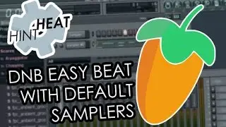 DNB в FL Studio на стандартных сэмплах / DNB Easy beat with default samplers