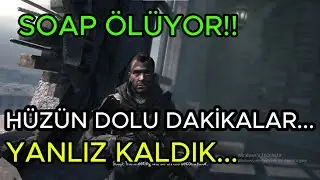 Soap Ölüyor!!!-CPT Price Çok Sinirli!!!-COD MW3