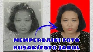 Restorasi foto/memperbaiki foto rusak