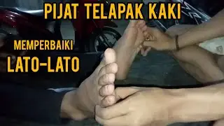 Pijat Telapak Kaki | Pijat Lato-Lato |
