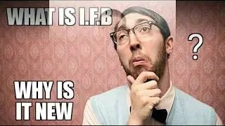 What is the New IFB ???