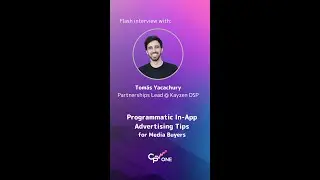 Programmatic In-App Advertising Tips for Media Buyers | Kayzen DSP Interview