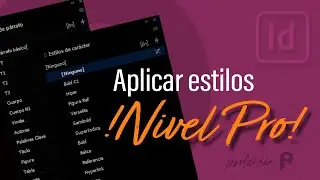 Aplicar estilos con 1 solo clic en InDesign