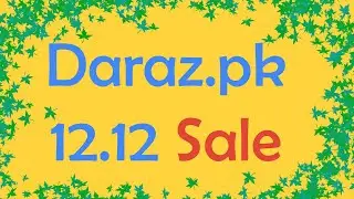 Daraz.pk 12 12 SALE - Last Sale Of The Year 2020