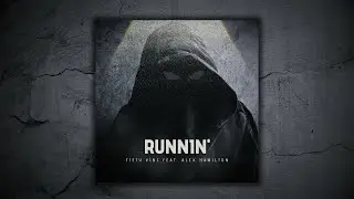 FIFTY VINC - RUNNIN' (feat. ALEX HAMILTON) [Official Lyric Video & Audio]