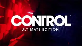 Control Ultimate Edition - PlayStation 5 & Xbox Series X|S Teaser (Out February 2nd 2021)