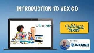 Webinar: Hands-on Building  & Coding Robotics for Elementary Students - Introduction to VEX GO