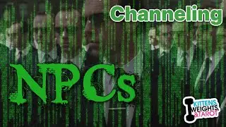 Psychic Channeling NPCs | Ep.102