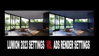 LUMION 2023 SETTINGS vs. ADS RENDER SETTINGS