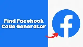 How to Find Facebook Code Generator – 2FA Login Security
