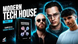 Modern Tech House   1000+ Tech House Samples & 100 Serum Presets