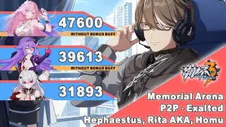 Honkai Impact 3 SEA - [P2P] Exalted Memorial Arena - SSS Hephaestus | SSS Rita AKA | Homu Emperor