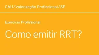 Exercício Profissional: Como emitir um RRT?