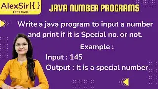 Program to print whether the number is special number in Java | ICSE 9 AND 10