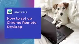 How to Set Up and Use Chrome Remote Desktop: A Full Guide