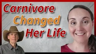 Carnivore Diet Changed Her Life!