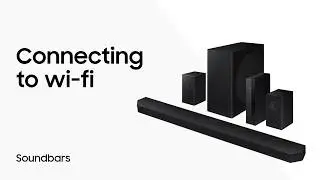 Soundbar Wi-Fi Setup | Samsung US