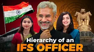 Hierarchy in Indian Foreign Service | Roles and Responsibilities