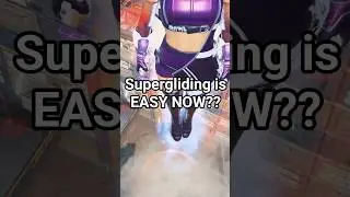 supergliding is EASY in apex now??