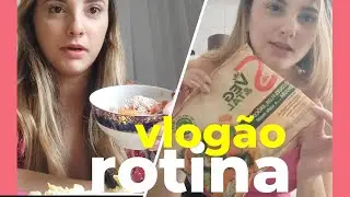 Vlogão de rotina: casa, doutorado, supermercado