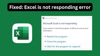 Excel not responding, hangs, freezes or stops working,