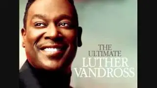 Luther Vandross - Think About You