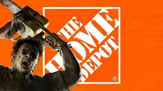 Texas Chain Saw Massacre with Home Depot Theme