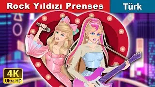 Rock Yıldızı Prenses | Rockstar Princess in Turkish | @TürkiyeFairyTales