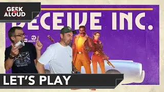 Lets Play - Deceive Inc. - Round 1