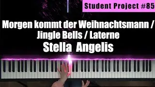 [Student Project _#85] Morgen kommt der Weihnachtsmann / Jingle Bells / Laterne - Stella  Angelis