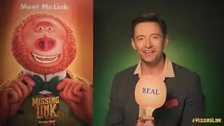 Missing Link | Real or Fake with Hugh Jackman