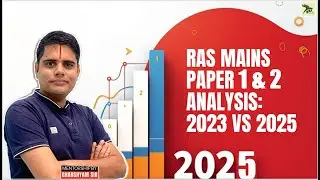 RAS Mains Paper Analysis: 2023 vs 2025 | Ghanshyam Sir
