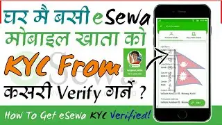 How To Verify eSewa KYC From Mobile | eSewa KYC Verification 2020 |  eSewa kyc Got Verified | TN |