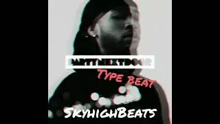 [[FREE DOWNLOAD]] {{SKYHIGHBEATS LLC}} PARTYNEXTDOOR TYPE 