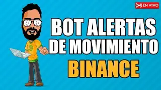 Bot alertas de movimiento #trading futuros de #Binance