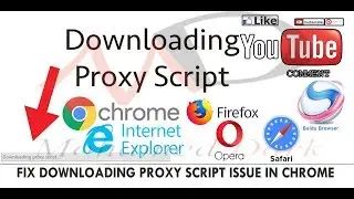 how to fix downloading proxy script