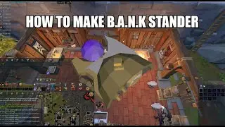 How to make B.A.N.K stander | Runescape 3
