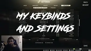My Keybinds and Settings for Escape From Tarkov - Explained