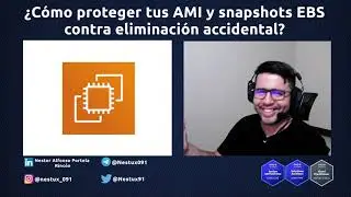 Cómo proteger tus AMI y Snapshots EBS contra eliminación accidental | Vídeo 18 #AWS #EC2
