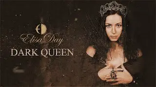 ElisaDay - Dark Queen (Lyrics Video)