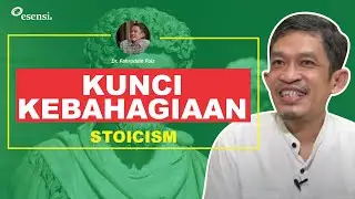 Kunci Kebahagiaan - Stoicism | Dr Fahruddin Faiz | Ngaji Filsafat