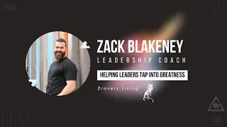 Awaken Leaders - With Leadership Coach Zack Blakeney