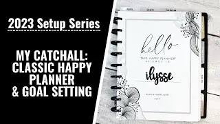 SETTING UP MY 2023 CATCHALL & GOAL SETTING PLANNER