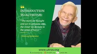 UTROS Founder memorable messages.